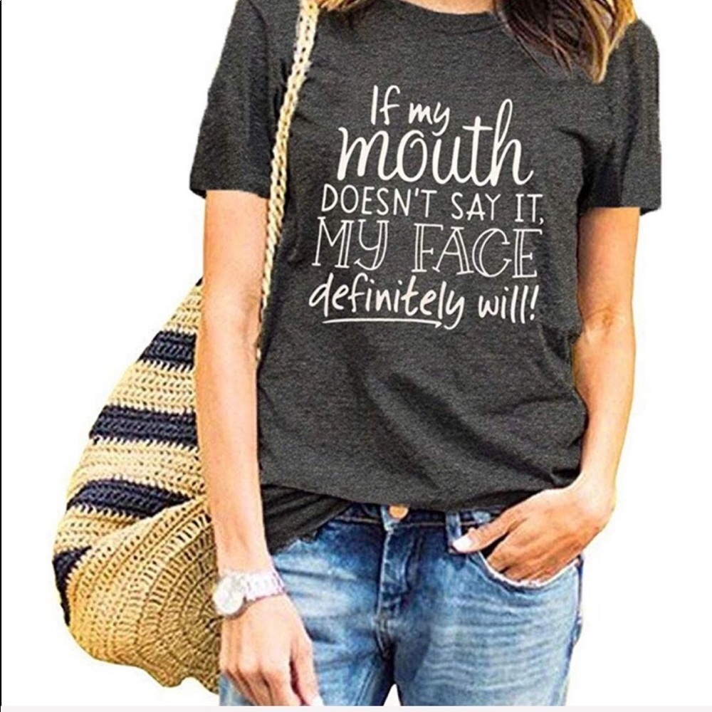 NEW Womens Funny Graphic Tee, Mouth don’t say it